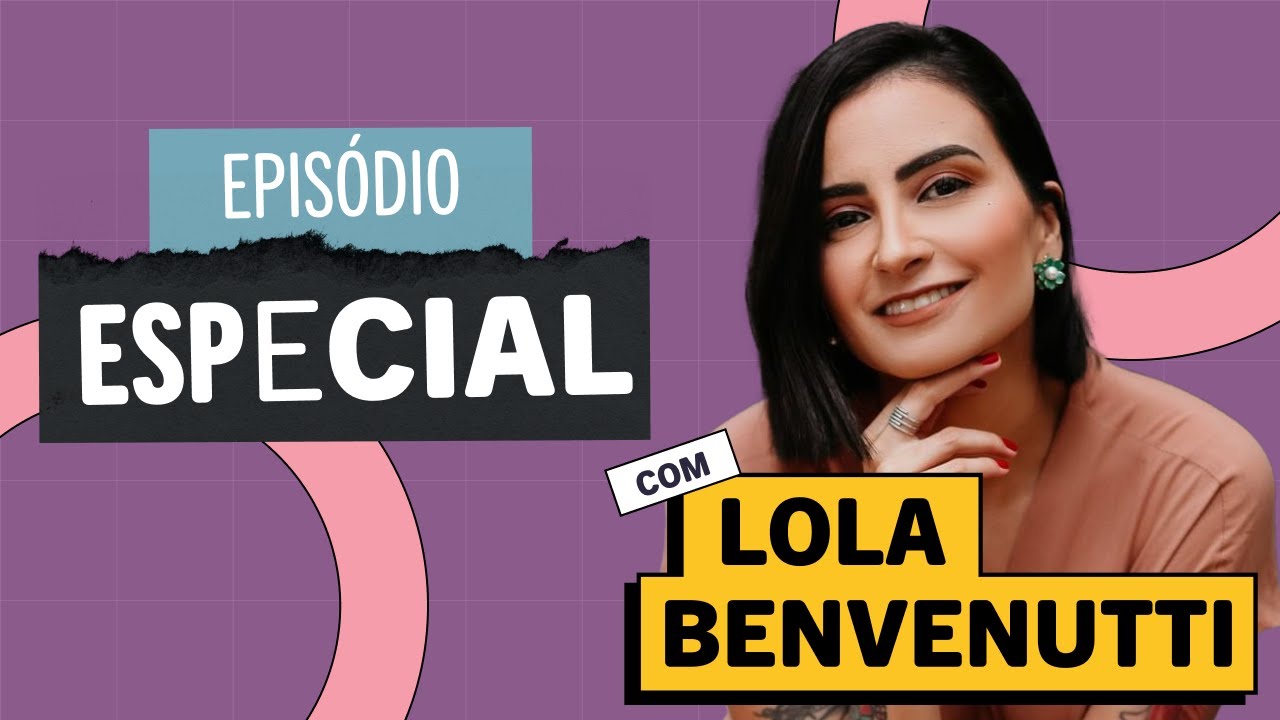 Lola Benvenutti é convidada especial em live do Acompanhadas - Acompanhadas  Podcast